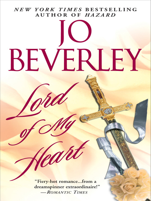 Title details for Lord of My Heart by Jo Beverley - Available